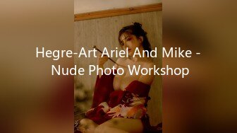 Hegre-Art Ariel And Mike - Nude Photo Workshop